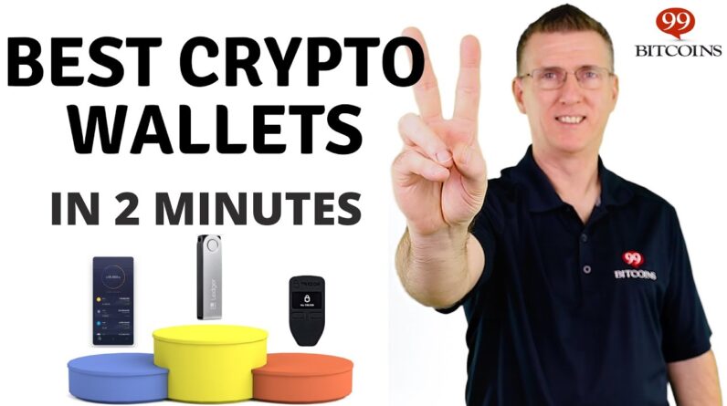 Best Cryptocurrency Wallets of 2021 (in 2 minutes)