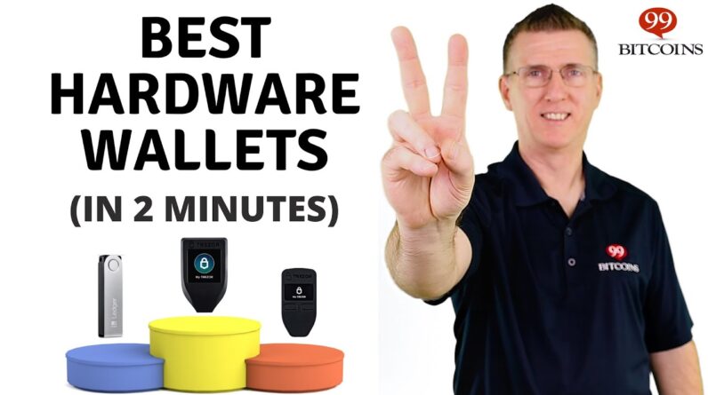Best Hardware Wallets of 2021 (in 2 minutes)