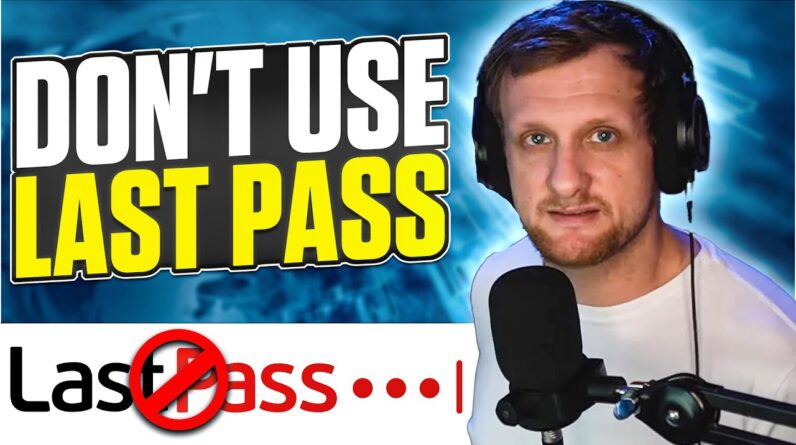 Don't Use Last Pass