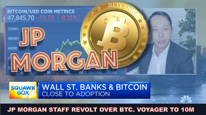 JP MORGAN FACING BACKLASH OVER NOT INVESTING IN BITCOIN FROM ITS OWN STAFF! VOYAGER HIRES UBER TEAM