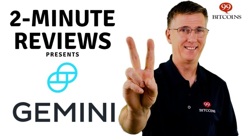 Gemini Exchane Review in 2 Minutes (2021 Updated)