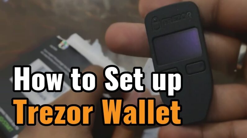 How to Set up Trezor Wallet for First time