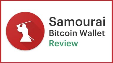 Samourai Bitcoin Wallet Review- Best Mobile Wallet for Bitcoin