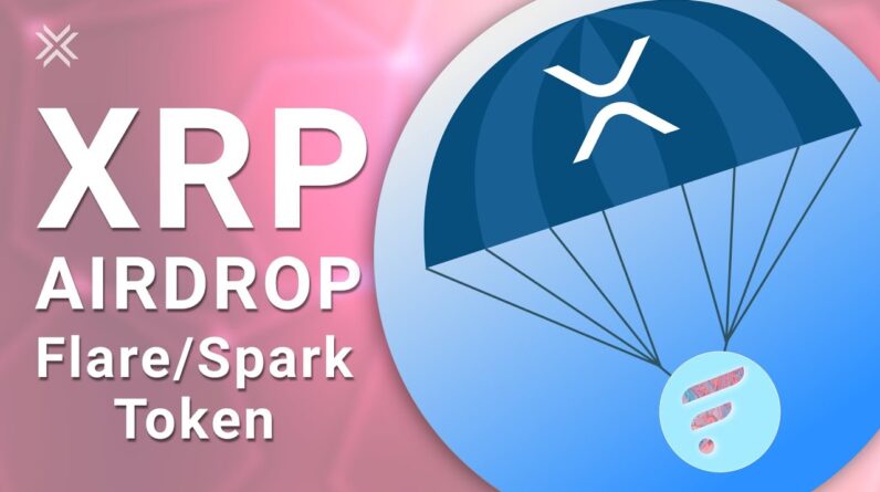 XRP Airdrop: Flare Network Spark Token