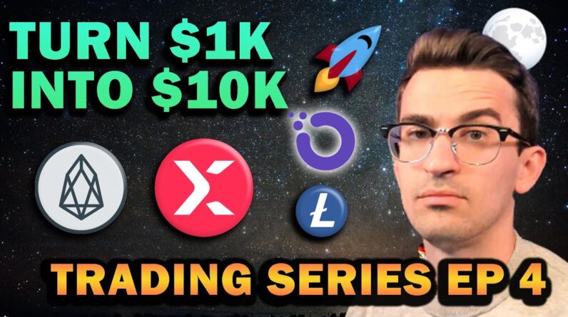 Altcoins I'm Buying! $1k to $10k Trading Series Ep 4 🚀