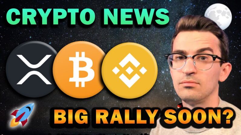 CRYPTO NEWS - Big Rally Coming?