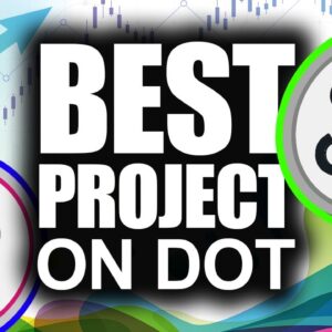 BEST Project on Polkadot (Like DOT, Love CHAINX)