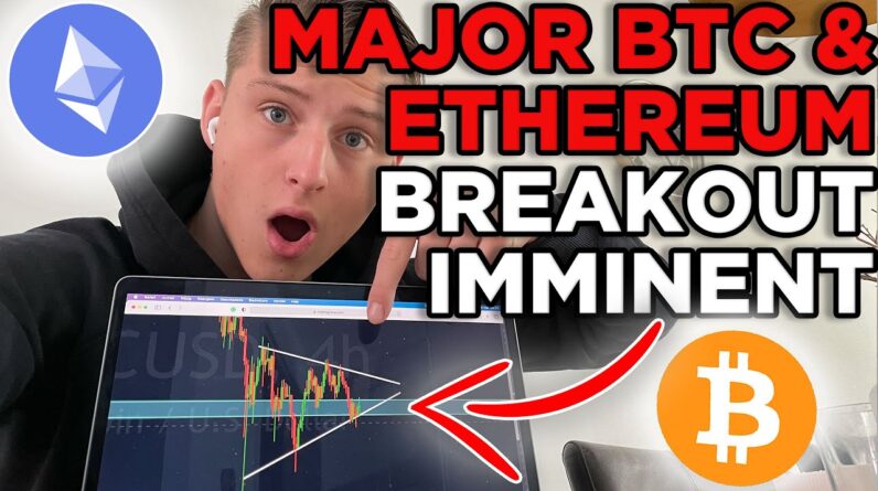 🚨MAJOR ETHEREUM & BITCOIN BREAKOUT IMMINENT!!!!!!!! [my next trade revealed]