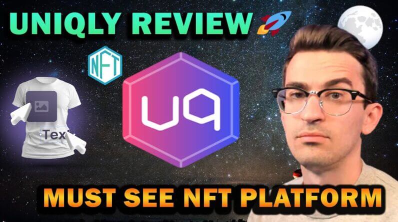 UNIQLY Review - Game Changing NFT Platform
