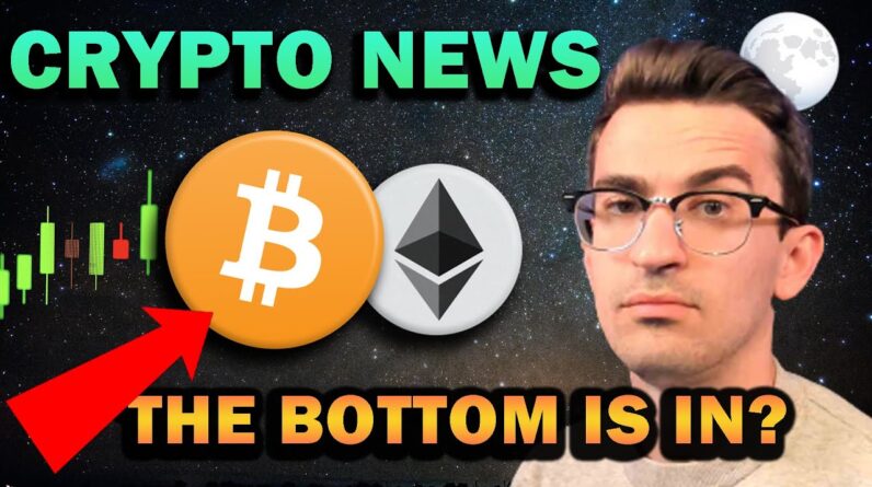 HUGE NEWS FOR CRYPTO - Is the Bottom In?
