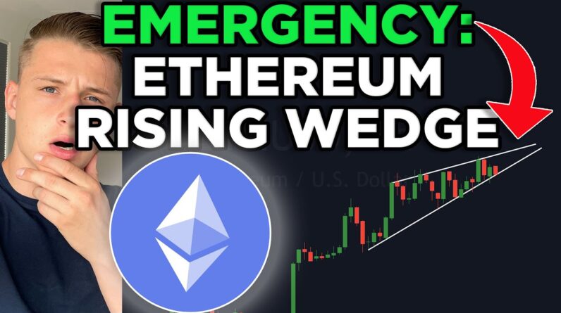 EMERGENCY: ETHEREUM RISING WEDGE ON THE 1HR! IMPORTANT ETHEREUM ANALYSIS &ETHEREUM PRICE PREDICTION
