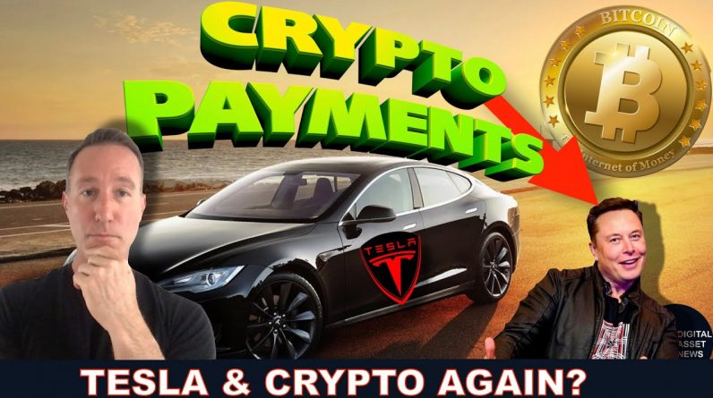 TESLA BACK TO ACCEPTING CRYPTO PAYMENTS? SEC FILING REVEALED