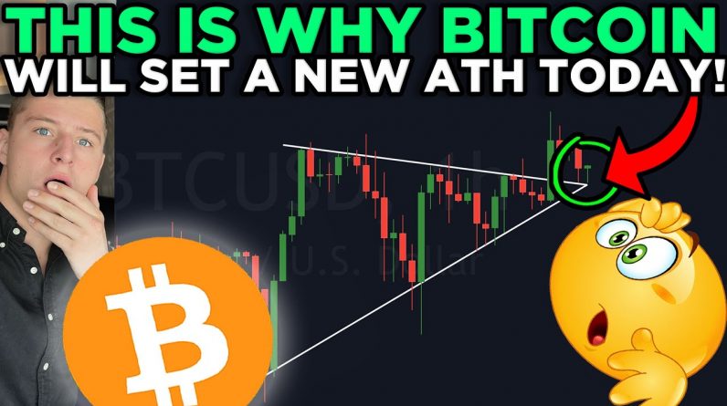 THIS IS WHY BITCOIN WILL SET A NEW ATH TODAY!!! [must watch]