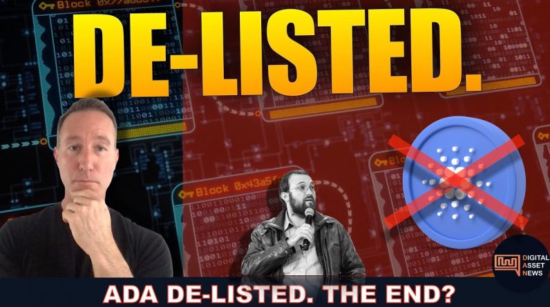 CARDANO HAS BEEN DE-LISTED. IS THIS THE END?