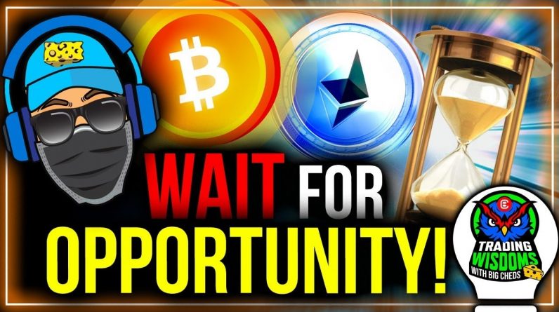 MAKE CRYPTO TRADING PROFITS BY WAITING FOR THE BEST OPPORTUNITIES!!
