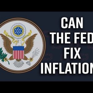 Can The FED Get Inflation Under Control?