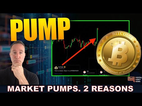 CRYPTO MARKET PUMPS. HERE’S 2 REASONS WHY.