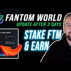 Fantom World Update | Stake Fantom $FTM and Earn 7-14% Daily