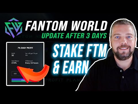 Fantom World Update | Stake Fantom $FTM and Earn 7-14% Daily
