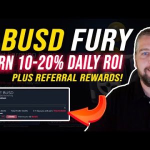 BUSD Fury Review | Earn BUSD Rewards 10-20% ROI Daily | BUSD Fury Crypto Staking