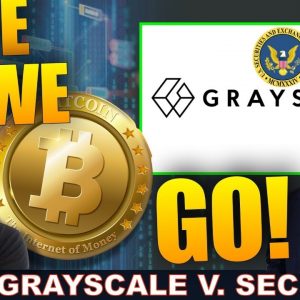 GRAYSCALE V. SEC LAWSUIT COMING IN JULY.