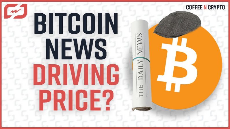Is Crypto News Driving Bitcoin Price? #CoffeeNCrypto