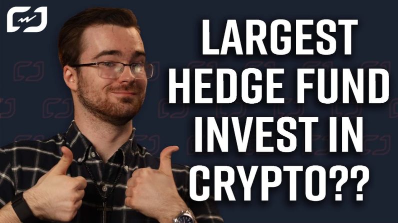 Largest Hedge Fund To Invest In Crypto?