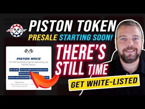 Piston Token Presale | How To Get White-Listed For Piston Token
