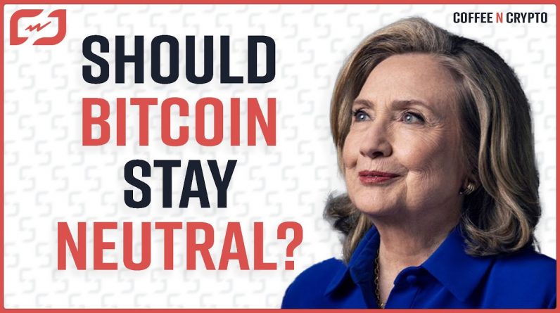 Should Bitcoin Be Neutral? Hillary Clinton Says “No” #CoffeeNCrypto