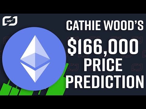 $166,000 Ethereum Price Prediction By 2032 Says Cathie Wood! WHY I THINK SHE'S RIGHT!