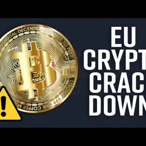 EU Cracking Down On Crypto?