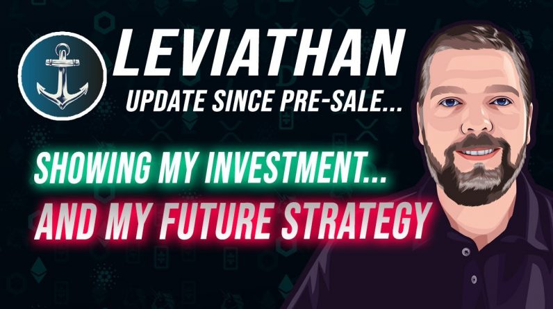 Leviathan UPDATE | My Investment & Strategy With 152,628% APY